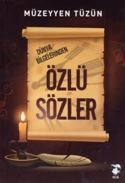 Dünya Bilgelerinden Özlü Sözler