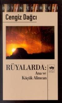 Rüyalarda: Ana ve Küçük Alimcan