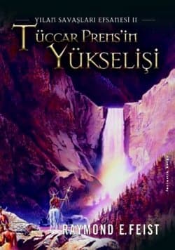 Tüccar Prens`in Yükselişi (Yılan Savaşları Efsanesi #2)
