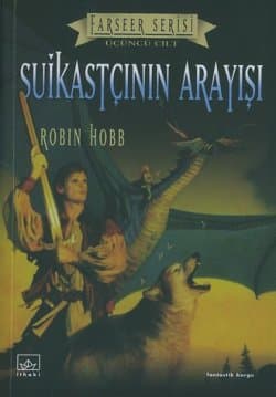 Suikastçının Arayışı (Farseer Trilogy, #3)
