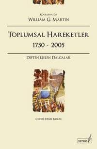 Toplumsal Hareketler 1750-2005 / Dipten Gelen Dalgalar