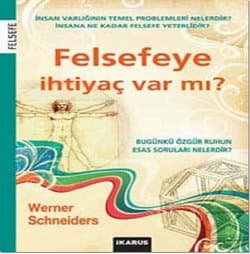 Felsefeye İhtiyaç Var mı ?
