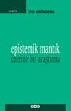 Epistemik Mantık Üzerine Bir Araştırma