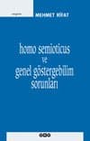 Homo Semioticus ve Genel Göstergebilim Sorunları