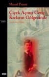 Çiçek Açmış Genç Kızların Gölgesinde / Kayıp Zamanın İzinde (2. Cilt)