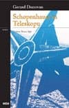 Schopenhauer'ın Teleskopu