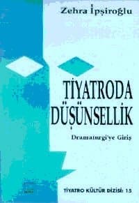 Tiyatroda Düşünsellik
