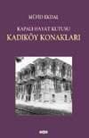 Kapalı Hayat Kutusu Kadıköy Konakları
