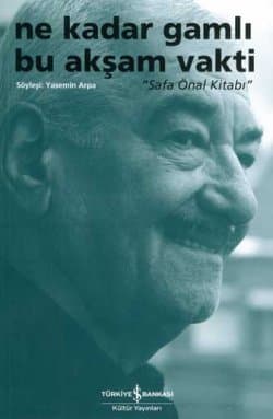 Ne Kadar Gamlı Bu Akşam Vakti - Safa Önal Kitabı