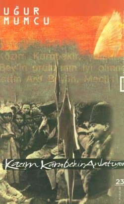 Kazım Karabekir Anlatıyor