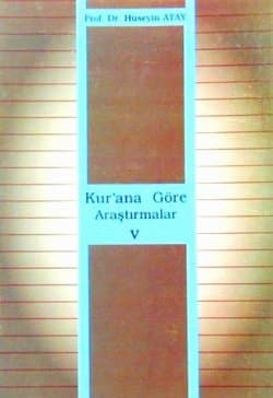 Kurana Göre Araştırmalar 5