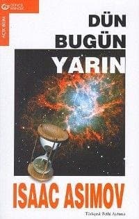 Dün, Bugün, Yarın
