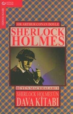 Sherlock Holmes Bütün Maceraları 9 Sherlock Holmes'ün Dava Kitabı