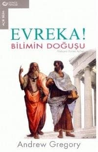 Evreka! Bilimin Doğuşu
