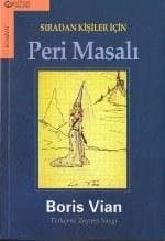 Sıradan Kişiler İçin Peri Masalları