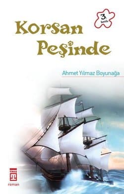 Ahmet Yılmaz Boyunağa Dizisi-08: Korsan Peşinde