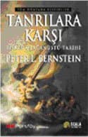 Tanrılara Karşı - Riskin Olağanüstü Tarihi