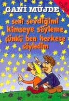 Seni Sevdiğimi Kimseye Söyleme Çünkü Ben Herkese Söyledim