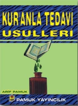 Kuran`la Tedavi Usulleri