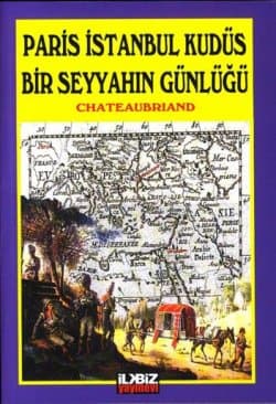 Paris İstanbul Kudüs Bir Seyyahın Günlüğü