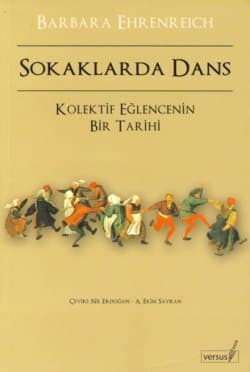 Sokaklarda Dans - Kolektif Eğlencenin Bir Tarihi