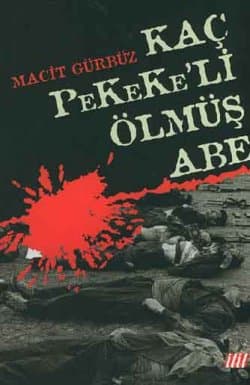Kaç Pekeke`li Ölmüş Abe