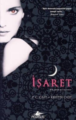 İşaret (Gece Evi, #1)