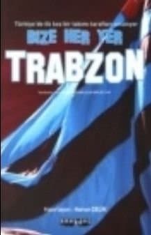 Bize Her Yer Trabzon