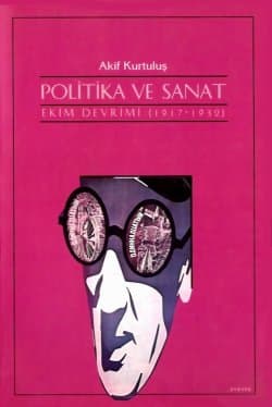 Politika ve Sanat Ekim Devrimi (1917-1932)