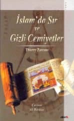 İslamda Sır ve Gizli Cemiyetler