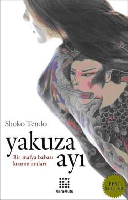 Yakuza Ayı-Bir Mafya Babası Kıznın Anıları