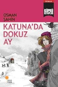 Köprü Kitaplar - 5: Katuna'da Dokuz Ay