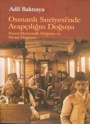 Osmanlı Suriyesi'nde Arapçılığın Doğuşu