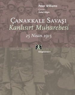 Çanakkale Savaşı - Kanlısırt Muharebesi 25 Nisan 1915