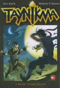 Taynikma 3. Kitap : Güneş Kulesi