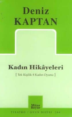 Kadın Hikayeleri - Tek Kişilik 8 Kadın Oyunu