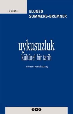 Uykusuzluk / Kültürel Bir Tarih