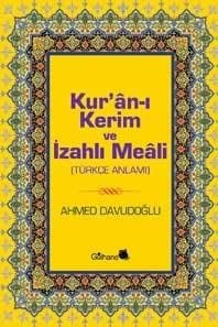 Kur'an-ı Kerim ve İzahlı Meali
