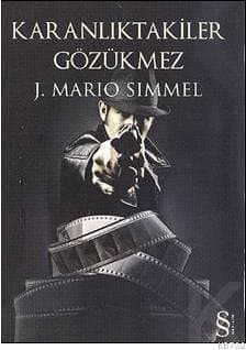 Karanlıktakiler Gözükmez