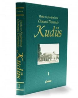 Osmanlı Devrinde Kudüs - I