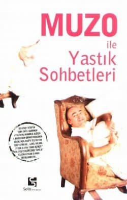 Muzo ile Yastık Sohbetleri