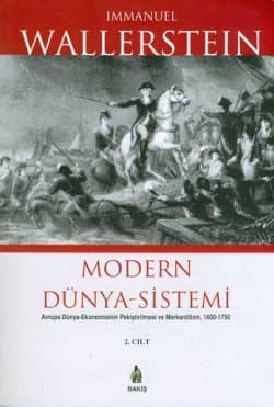 Modern Dünya-Sistemi -Avrupa Dünya Ekonomisinin Pekiştirilmesi ve Merkantilizm- 2. Cilt