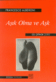 Aşık Olma ve Aşk