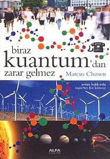 Biraz Kuantum'dan Zarar Gelmez