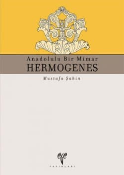 Anadolulu Bir Mimar Hermogenes