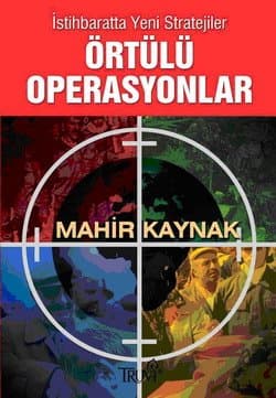 İstihbaratta Yeni Stratejiler Örtülü Operasyonlar