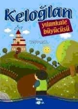 Keloğlan Yılankale Büyücüsü