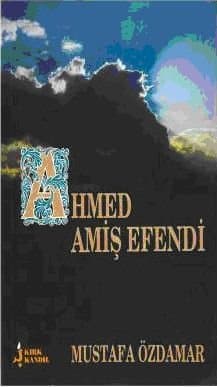 Ahmed Amiş Efendi