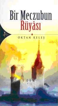 Bir Meczubun Rüyası