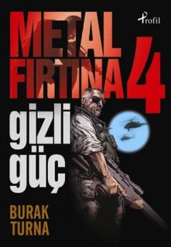 Gizli Güç (Metal Fırtına, #4)